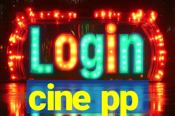 cine pp